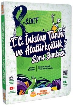 Şeker Portakalı Yayınları 8. Sınıf İnkılap Tarihi ve Atatürkçülük Soru Bankası