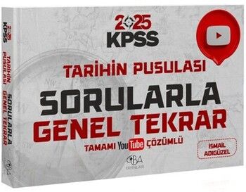 CBA Akademi 2025 KPSS Tarihin Pusulası Sorularla Genel Tekrar Çözümlü