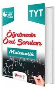 Dahi Adam TYT Matematik Öğretmenin Özel Soruları Soru Bankası