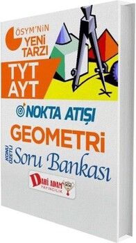 Dahi Adam Yayınları YKS TYT AYT Geometri Nokta Atışı Soru Bankası