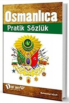 Dahi Adam Yayınları Osmanlıca Pratik Sözlük