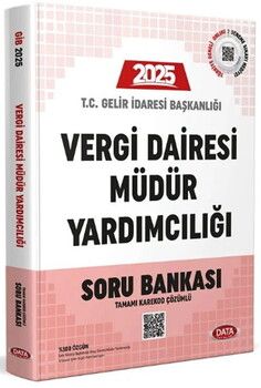 Data Yayınları 2025 Maliye Bakanlığı Gelir İdaresi Başkanlığı Vergi Dairesi Müdür Yardımcılığı Soru Bankası