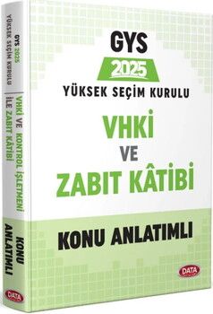 Data Yayınları 2025 GYS Yüksek Seçim Kurulu VHKİ ve Zabıt Kâtibi Konu Anlatımlı