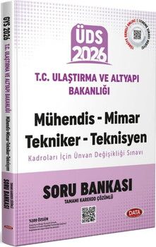 Data Yayınları 2026 ÜDS Ulaştırma ve Altyapı Bakanlığı Mühendis Mimar Tekniker Teknisyen Kadroları Ünvan Değişikliği Sınavı Soru