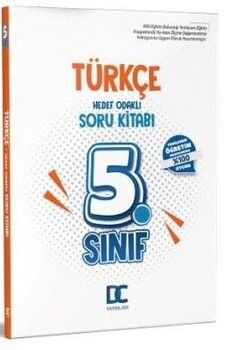 Dc Yayınları 5. Sınıf Türkçe Hedef Odaklı Soru Kitabı
