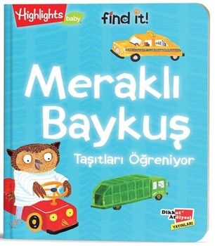 Dikkat Atölyesi Yayınları Meraklı Baykuş Taşıtları Öğreniyor