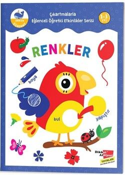 Dikkat Atölyesi Yayınları Çıkartmalarla Eğlenceli Öğretici Etkinlikler Serisi Renkler