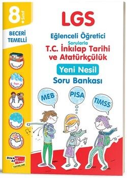 Dikkat Atölyesi Yayınları 8. Sınıf LGS T.C. İnkılap Tarihi ve Atatürkçülük Yeni Nesil Soru Bankası