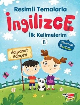 Dikkat Atölyesi Yayınları Resimli Temalarla İngilizce İlk Kelimelerim 8 - Hayvanat Bahçesi