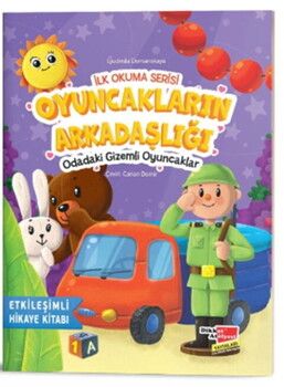 Dikkat Atölyesi Yayınları İlk Okuma Serisi Oyuncakların Arkadaşlığı
