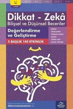 Dikkat ve Zeka Akademisi 6 ve 7 Yaş Dikkat Zeka Bilişsel ve Düşünsel Beceriler