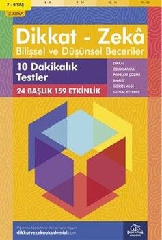 Dikkat ve Zeka Akademisi 7 ve 8 Yaş Dikkat - Zeka Bilişsel ve Düşünsel Beceriler