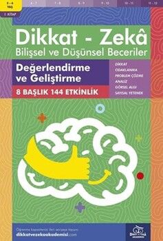 Dikkat ve Zeka Akademisi 5 ve 6 Yaş Dikkat Zeka Bilişsel ve Düşünsel Beceriler Değerlendirme ve Geliştirme