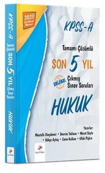 Dizgi Kitap 2023 KPSS A Hukuk Son 5 Yıl Orijinal Çıkmış Sınav Soruları ve Çözümleri