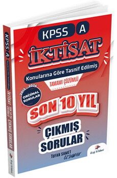 Dizgi Kitap 2025 KPSS A İktisat Konularına Göre Tasnif Edilmiş Son 10 Yıl Tamamı Çözümlü Orijinal Çıkmış Sorular