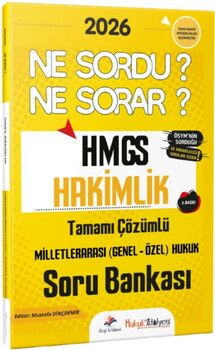 Dizgi Kitap 2026 Hukuk Atölyesi HMGS Hakimlik Ne Sordu Ne Sorar Milletlerarası Genel Özel Hukuk Tamamı Çözümlü Soru Bankası