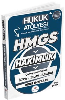 Dizgi Kitap Hukuk Atölyesi Hakimlik HMGS Hukuk Mesleklerine Giriş Sınavı Çıkmış Soru Örnekli İcra İflas Hukuku Ders Notları