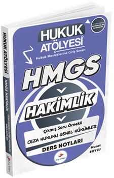 Dizgi Kitap Hukuk Atölyesi Hakimlik HMGS Hukuk Mesleklerine Giriş Sınavı Çıkmış Soru Örnekli Ceza Hukuku Genel Hükümler Ders Not