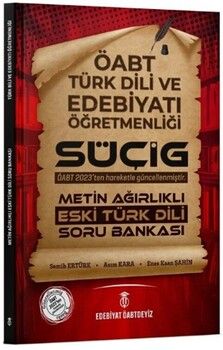 Edebiyat TV Yayınları ÖABT Türk Dili Edebiyatı SÜÇİG Metin Ağırlıklı Eski Türk Dili Soru Bankası