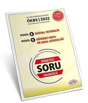 Editör ÖKBS Uzman ve Başöğretmen Modül 8 Dijital Etkinlik - Modül 9 Güvenli Okul ve Okul Güvenliği Öğretici Soru Fasikülü