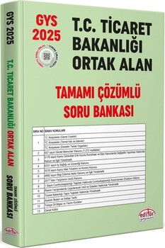 Editör Yayınları 2025 GYS T.C. Ticaret Bakanlığı Tüm Kadrolar İçin Tamamı Çözümlü Ortak Alan Soru Bankası