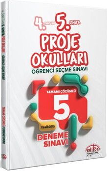 Editör Yayınları 4. Sınıftan 5. Sınıfa Proje Okulları Seçme Sınavı Tamamı Çözümlü 5 Deneme