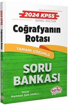 Editör Yayınları 2024 KPSS Coğrafyanın Rotası Tamamı Çözümlü Soru Bankası