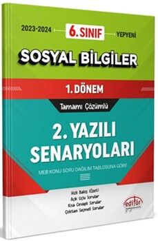 Editör Yayınları 6. Sınıf Sosyal Bilgiler 1. Dönem Ortak Sınavı 2. Yazılı Senaryoları Tamamı Çözümlü