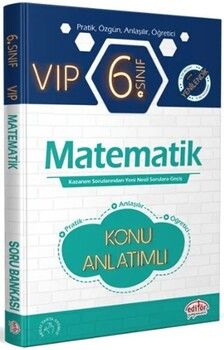  Editör Yayınları 6. Sınıf Matematik VIP Konu Anlatımlı