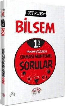 Editör Yayınları 1. Sınıf Bilsem Jet Plus Tamamı Çözümlü Çıkması Muhtemel Sorular
