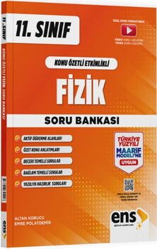 ENS Yayıncılık 11. Sınıf Fizik Maarif Konu Özetli Etkinlikli Soru Bankası