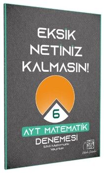 Etkili Matematik Yayınları AYT Etkili Matematik Eksik Netiniz Kalmasın 6 Deneme