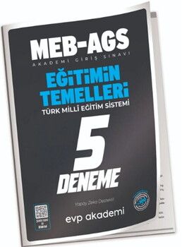 EVP Akademi 2025 MEB AGS Eğitimin Temelleri 5 Deneme