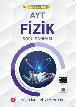Fen Bilimleri  AYT Fizik Çizgi Üstü Serisi Soru Bankası
