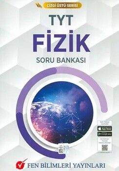 Fen Bilimleri Yayınları TYT Fizik Çizgi Üstü Serisi Soru Bankası
