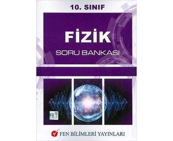 Fen Bilimleri Yayınları 10. Sınıf Fizik Soru Bankası