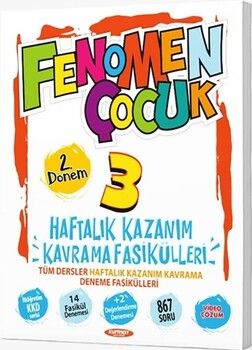 Fenomen Çocuk 3. Sınıf 2. Dönem Haftalık Kazanım Kavrama Tüm Dersler 14 + 2 Fasikül