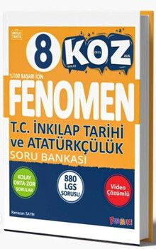 Fenomen Okul Yayınları 8. Sınıf T.C. İnkılap Tarihi ve Atatürkçülük KOZ Soru bankası