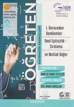 Gür Yayınları 1.Dereceden Denklemler Reel Eşitsizlik Sıralama Mutlak Deger