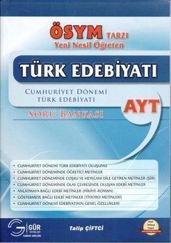 Gür Yayınları Türk Edebiyatı 4 (Cumhuriyet Dönemi Türk Edebiyatı)