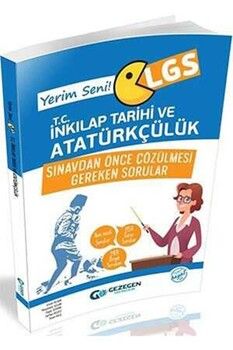 Gezegen Yayınları LGS T.C. İnkılap Tarihi ve Atatürkçülük Sınavdan Önce Çözülmesi Gereken Sorular