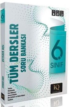 IQ Yayınları 6. Sınıf Tüm Dersler Soru Bankası