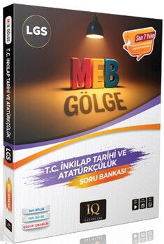 IQ Yayınları 8. Sınıf Gölge T.C. İnkılap Tarihi ve Atatürkçülük Soru Bankası