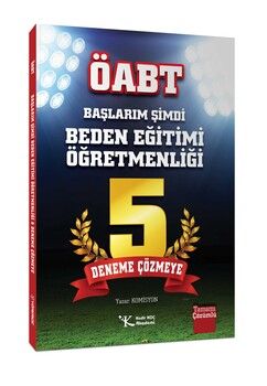 Kadir Koç Akademi ÖABT Başlarım Şimdi Beden Eğitimi Öğretmenliği 5 Deneme Çözmeye