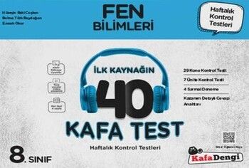 Kafa Dengi Yayınları 8. Sınıf Fen Bilimleri İlk Kaynağın 40 Kafa Test