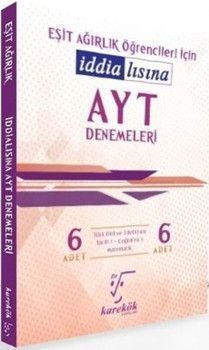 Karekök Yayınları AYT Eşit Ağırlık Öğrencileri İçin İddialısına 6lı Denemeleri