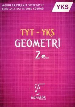  Karekök Yayınları YKS 1. ve 2. Oturum TYT Geometri Konu Anlatımlı Soru Bankası 2. Kitap
