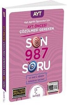 Karekök Yayınları 2023 AYT Öncesi Çözülmesi Gereken Son 987 Soru Eşit Ağırlık Öğrencileri için