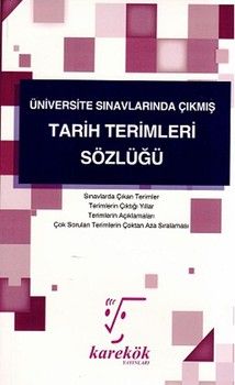 Karekök Yayınları Üniversite Sınavlarında Çıkmış Tarih Terimleri Sözlüğü