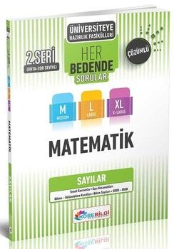 KöşeBilgi Yayınları Üniversiteye Hazırlık Matematik Her Bedende Sorular 2. Seri Sayılar